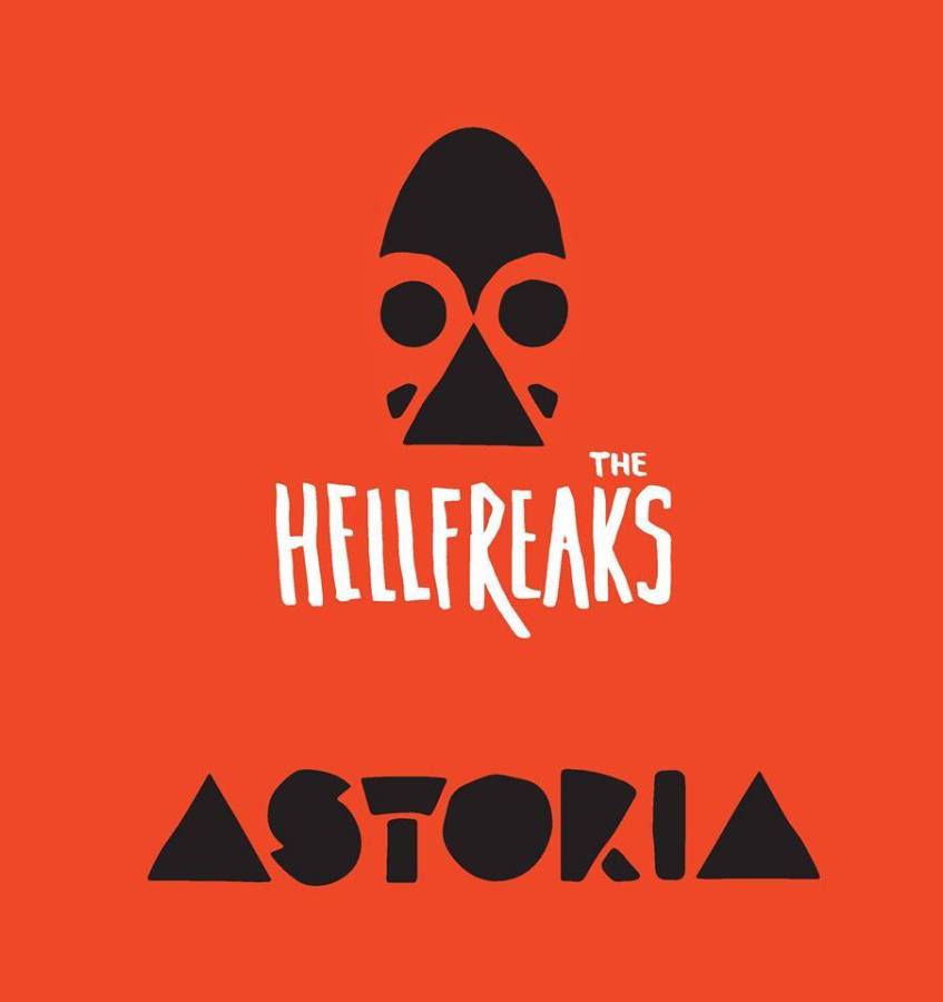 The Hell Freaks – Astoria (Album Review)